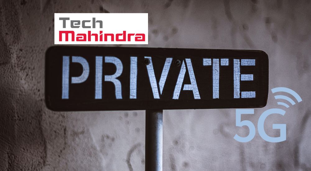 Tech Mahindra Private 5G